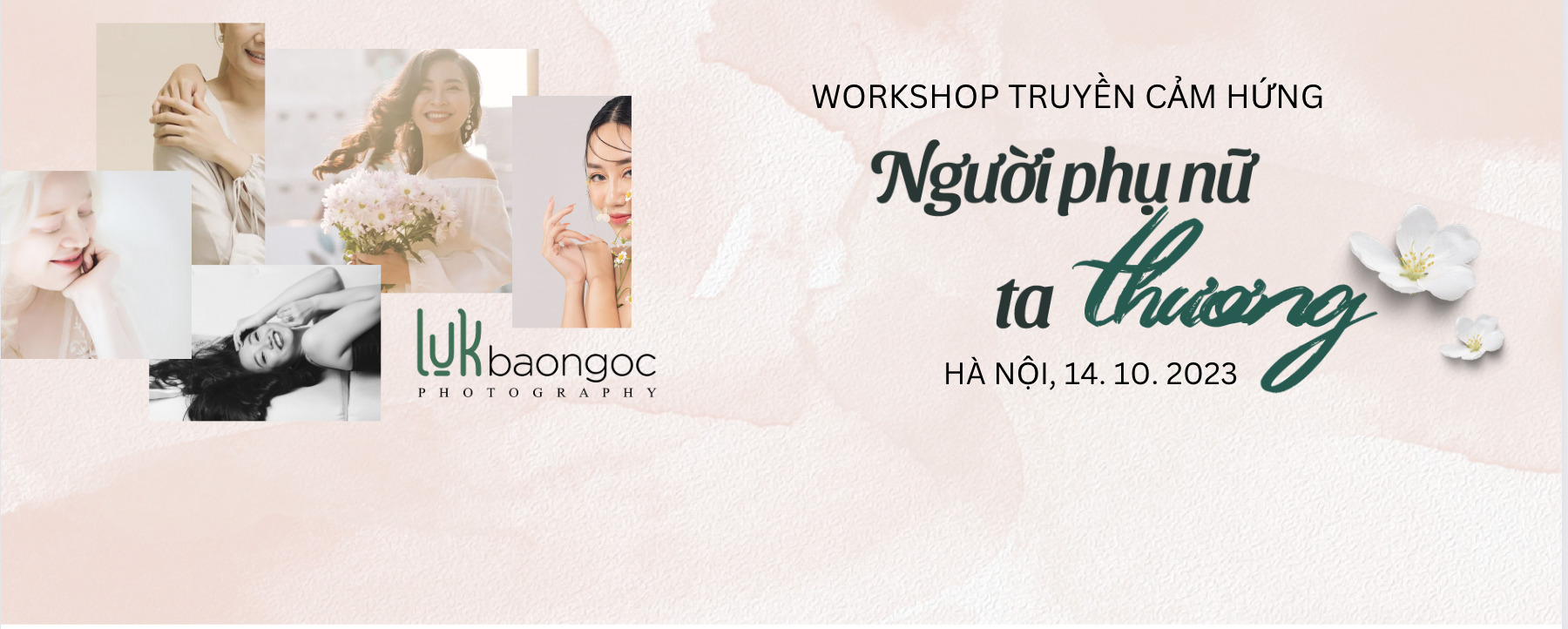 Read more about the article Workshop “Người Phụ Nữ Ta Thương”